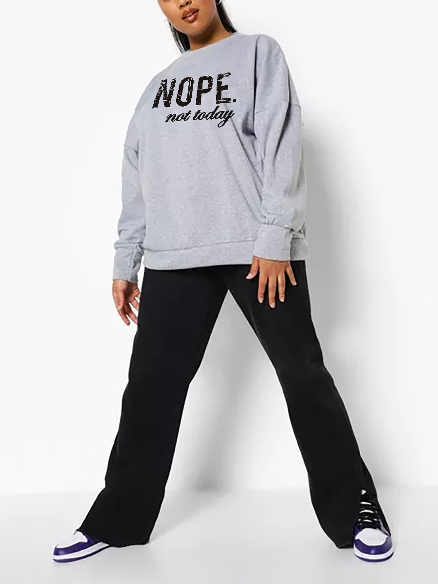 LW Plus Size Nope Not Today Letter Print Sweatshirt 4X