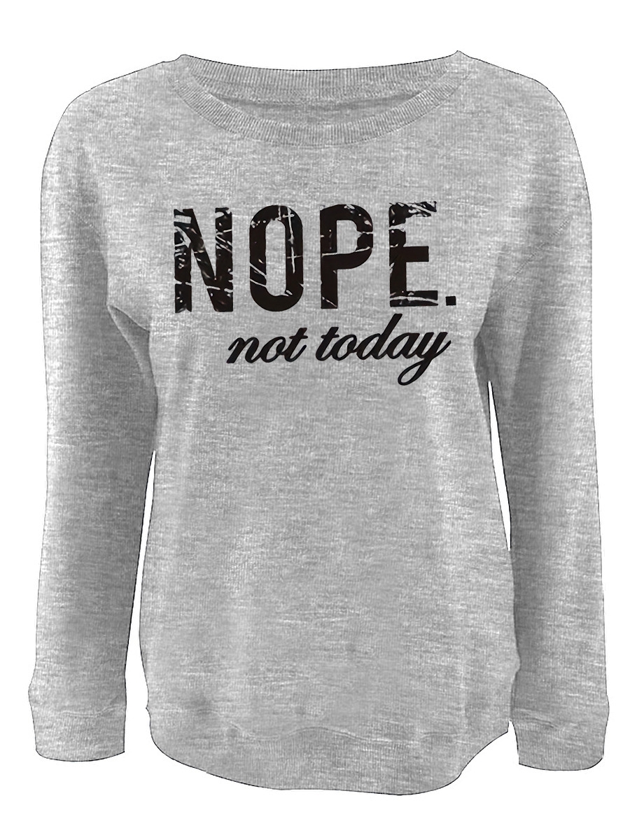 LW Plus Size Nope Not Today Letter Print Sweatshirt 4X